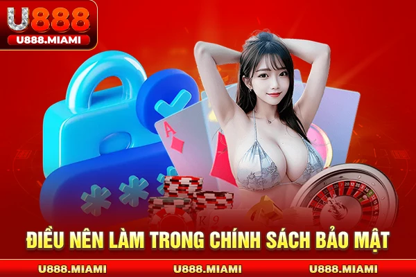 Điều nên làm trong chính sách bảo mật