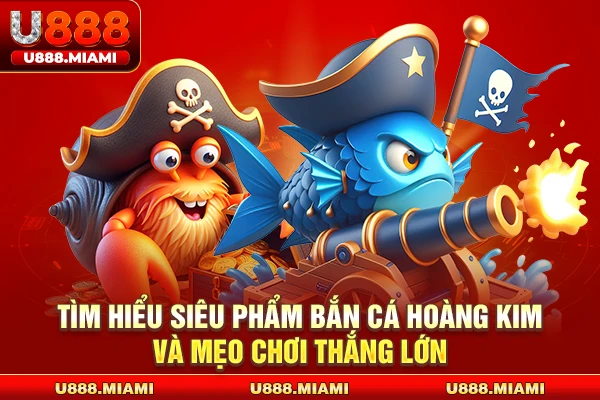 Bắn cá Hoàng Kim
