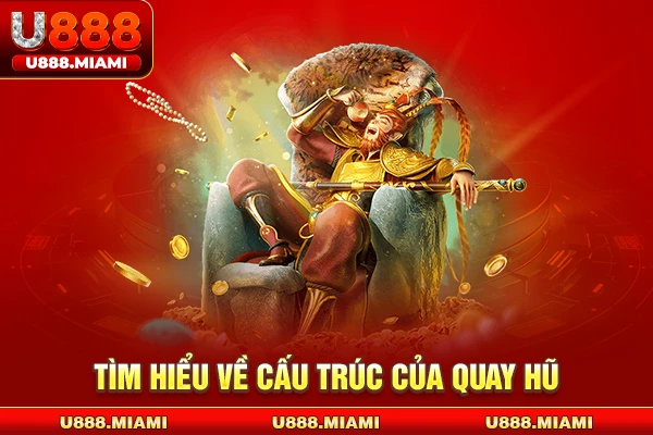 Tìm hiểu về cấu trúc của quay hũ